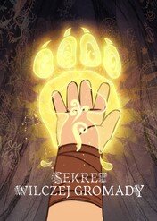 Sekret wilczej gromady / Wolfwalkers