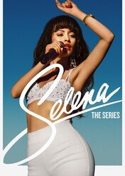 Selena – serial / Selena: The Series