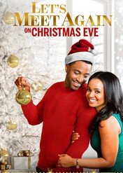 Spotkajmy się w Wigilię / Let's Meet Again on Christmas Eve