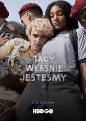 Tacy właśnie jesteśmy / We Are Who We Are