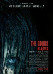 The Grudge: Klątwa / The Grudge