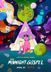 The Midnight Gospel / The Midnight Gospel