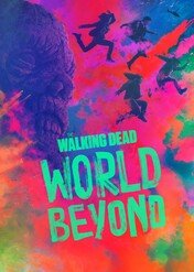 The Walking Dead: Nowy Świat / The Walking Dead: World Beyond