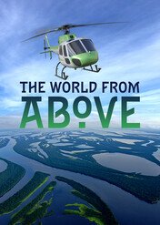 The World from Above / The World from Above