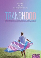 Transhood / Transhood