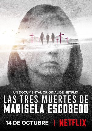 Trzy śmierci Mariseli Escobedo / The Three Deaths of Marisela Escobedo