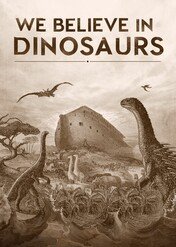 Wierzymy w dinozaury / We Believe in Dinosaurs