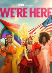 We're Here / We're Here