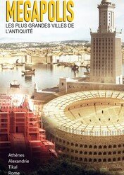 Wielkie miasta starożytności / Megapolis