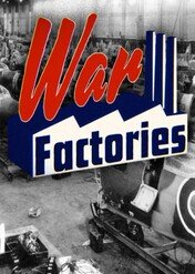 Wojenne fabryki / War Factories