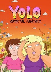 YOLO: Kryształowa fantazja / YOLO Crystal Fantasy