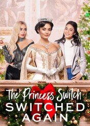 Zamiana z księżniczką 2 / The Princess Switch: Switched Again