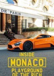 Życie w Monako / Inside Monaco: Playground of the Rich