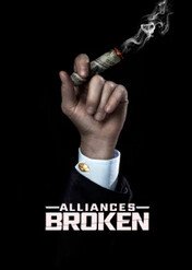 Alliances Broken / Alliances Broken
