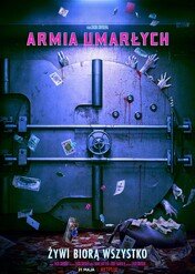 Armia umarłych / Army of the Dead