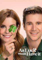 Przy odrobinie szczęścia / As Luck Would Have It