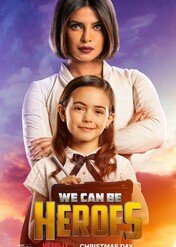 Będziemy bohaterami / We Can Be Heroes