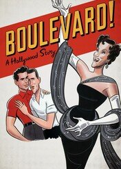 Boulevard! A Hollywood Story / Boulevard! A Hollywood Story