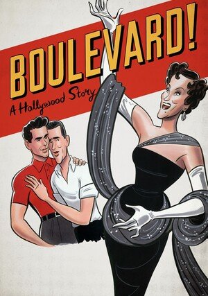 Boulevard! A Hollywood Story / 