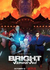 Bright: Samurai Soul / Bright: Samurai Soul
