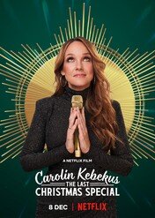 Carolin Kebekus: The Last Christmas Special / Carolin Kebekus: The Last Christmas Special