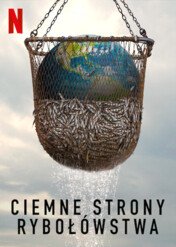 Ciemne strony rybołówstwa / Seaspiracy