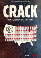 Crack: Kokaina, korupcja i konspiracja / Crack: Cocaine, Corruption & Conspiracy