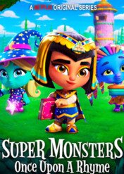Dzieciaki straszaki: Potworne bajki / Super Monsters: Once Upon a Rhyme