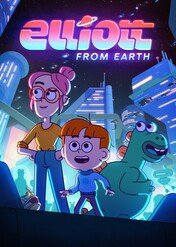 Elliott z planety Ziemia / Elliott from Earth