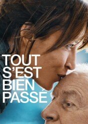 Wszystko poszło dobrze / Everything Went Fine