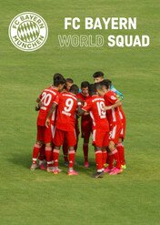 FC Bayern World Squad / FC Bayern World Squad