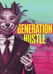 Pokolenie naciągaczy / Generation Hustle