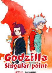 Godzilla Singular Point / Godzilla Singular Point