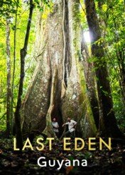 Gujana: ostatni raj / Last Eden: Guyana