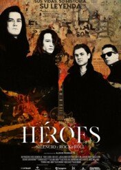Héroes: Cisza i rock and roll / Heroes: Silence and Rock & Roll