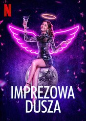 Imprezowa dusza / Afterlife of the Party