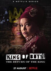 King of Boys: The Return of the King / King of Boys: The Return of the King