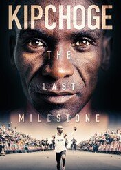 Kipchoge: Ostatni etap / Kipchoge: The Last Milestone