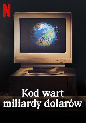 Kod wart miliardy dolarów – za kulisami "/ Making The Billion Dollar Code