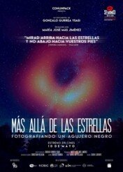 Mas Alla De Las Estrellas: Fotografiando Un Agujero Negro / Mas Alla De Las Estrellas: Fotografiando Un Agujero Negro