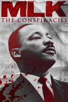 MLK: The Conspiracies "/ 