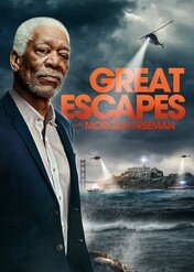 Morgan freeman: Wielkie ucieczki / Great Escapes with Morgan Freeman