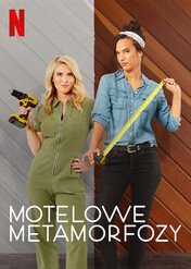 Motelowe metamorfozy / Motel Makeover