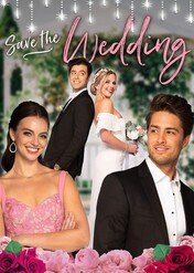 Na ratunek miłości / Save the Wedding