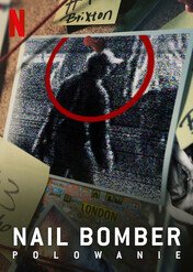 Nail Bomber: Polowanie / The Nailbomber