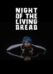 Night of the Living Dread / Night of the Living Dread