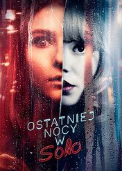 Ostatniej nocy w Soho / Last Night in Soho
