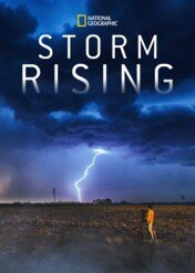 Polowanie na burze / Storm Rising