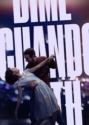 Powiedz kiedy / Tell Me When