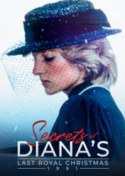 Secrets of Diana's Last Royal Christmas: 1991 / Secrets of Diana's Last Royal Christmas: 1991
